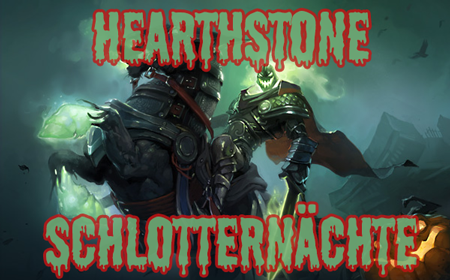 Hearthstone Schlotternächte